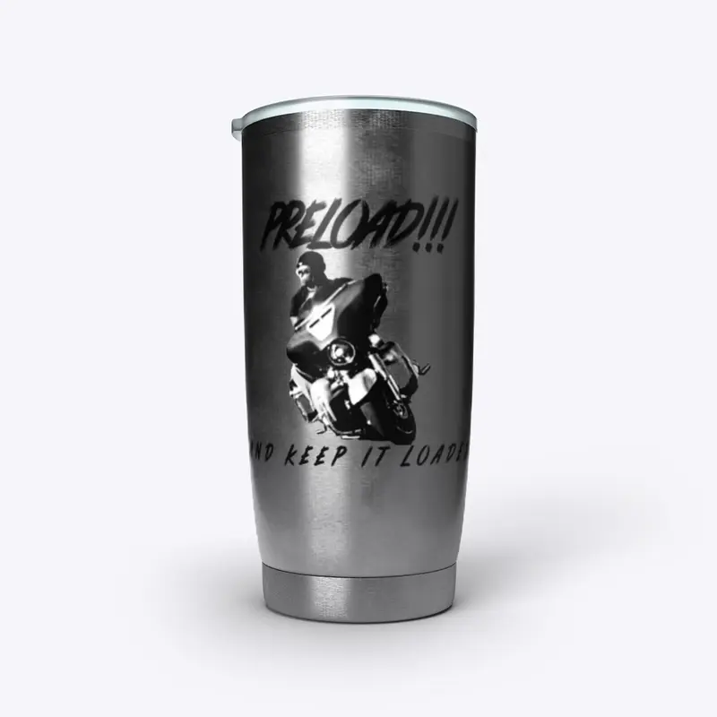 Motorcycle Drinkware-Preload…!